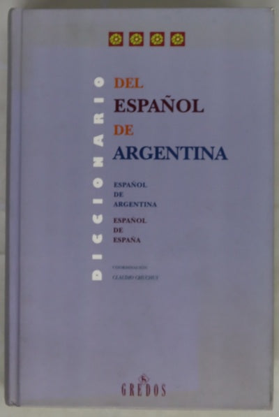 Diccionario del español de Argentina español de Argentina-español de España