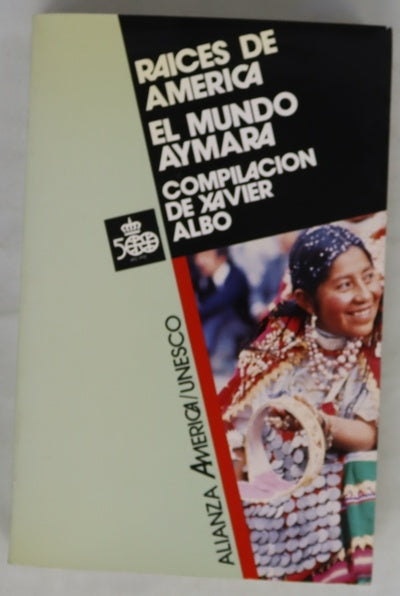 Raíces de América el mundo Aymara