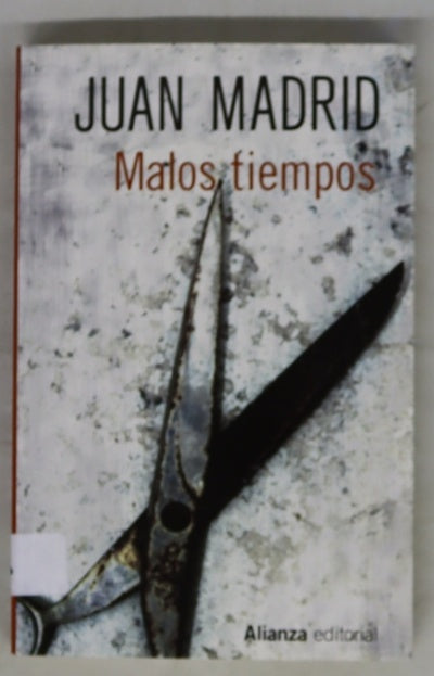 Malos tiempos