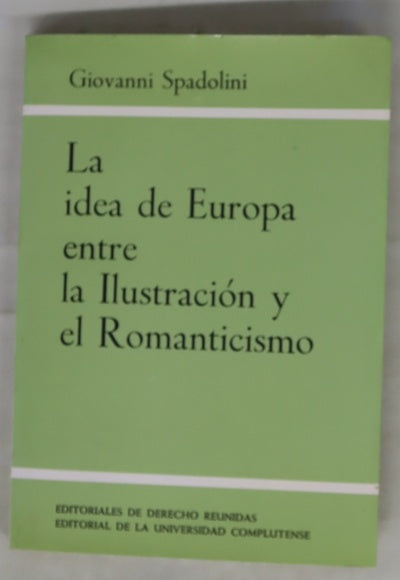 La idea de Europa entre la Ilustración y el Romanticismo