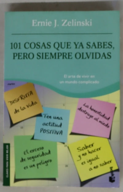 101 cosas que ya sabes, pero siempre olvidas