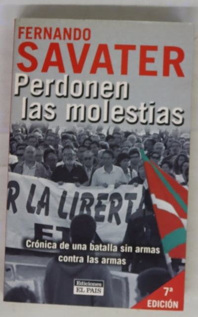 Perdonen las molestias crónica de una batalla sin armas contra las armas