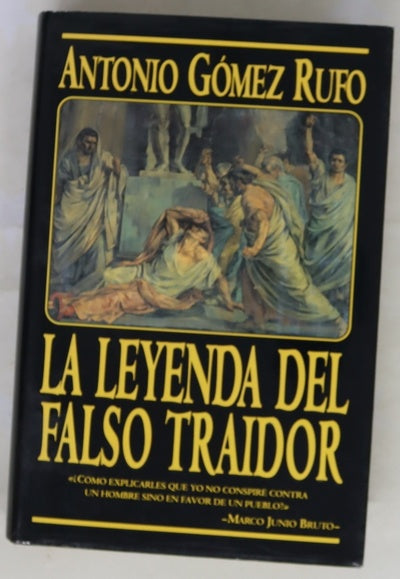 La leyenda del falso traidor