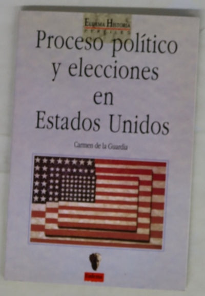 Proceso político y elecciones en Estados Unidos