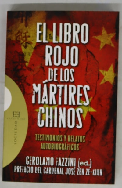 El libro rojo de los mártires chinos testimonios y relatos autobiográficos