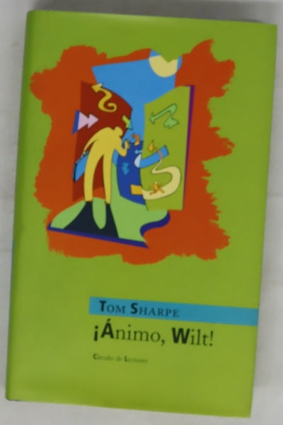 ¡Ánimo, Wilt!