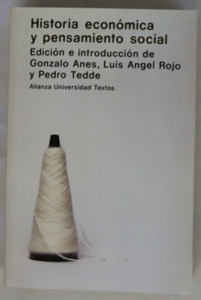 Historia económica y pensamiento social estudios en homenaje a Diego Mateo del Peral