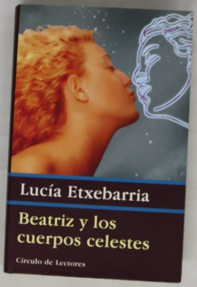 Beatriz y los cuerpos celestes una novela rosa
