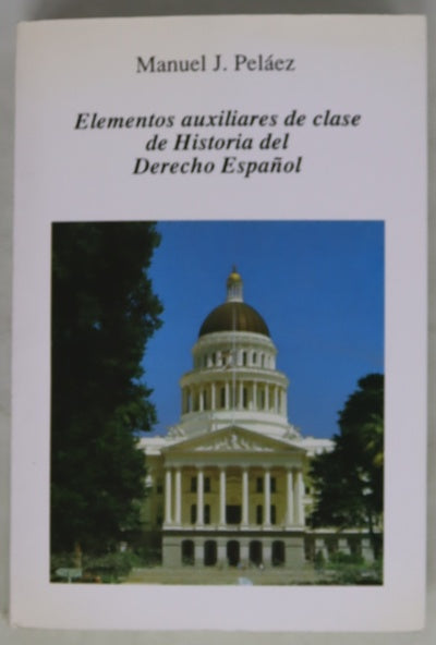 Elementos auxiliares de clase de historia del derecho español