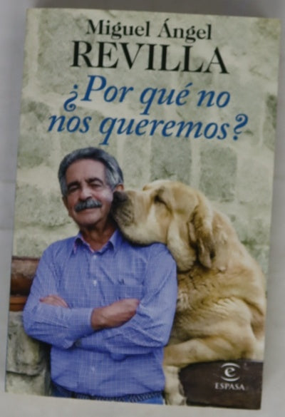 ¿Por qué no nos queremos?