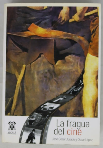 La fragua del cine