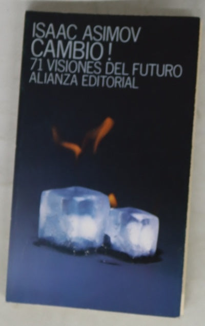 ¡Cambio! : 71 visiones del futuro