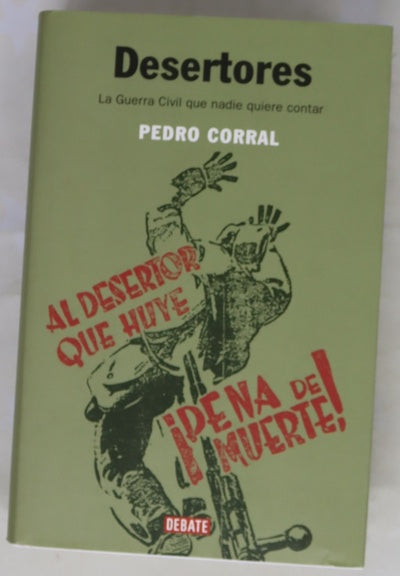 Desertores la Guerra Civil que nadie quiere contar