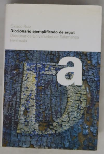 Diccionario ejemplificado de argot