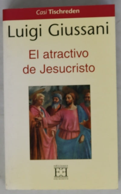 El atractivo de Jesucristo