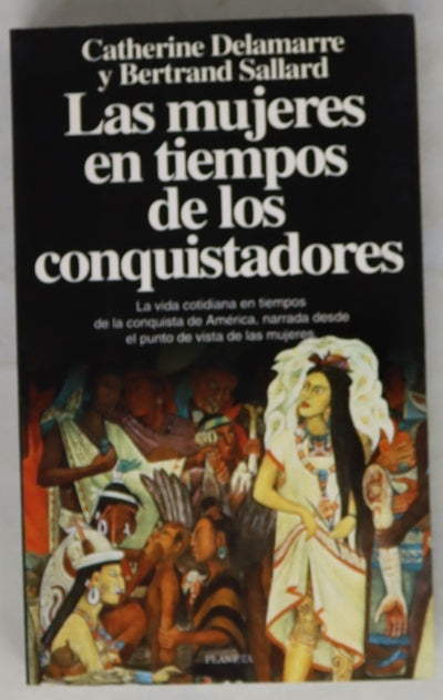 Las mujeres en tiempos de los conquistadores