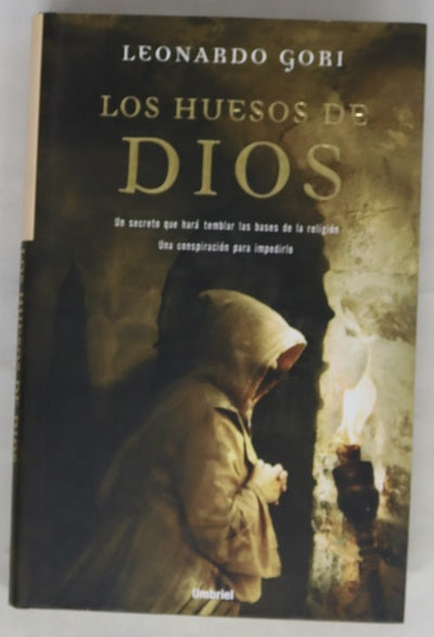 Los huesos de Dios Florencia, 1504 : una investigación de Nicolás Maquiavelo