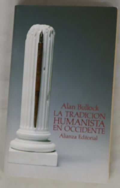 La tradición humanista en Occidente