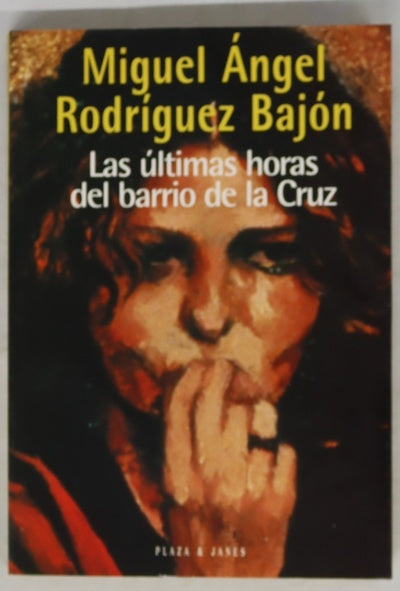 Las últimas horas del barrio de la Cruz