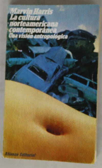 La cultura norteamericana contemporánea : una visión antropológica