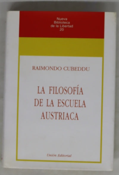 La filosofía de la escuela austriaca