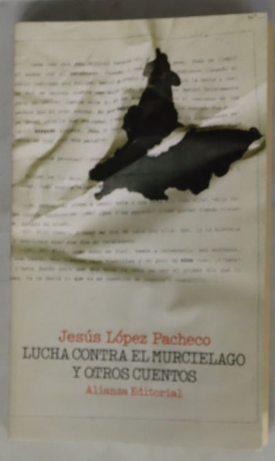 Lucha contra el murciélago y otros cuentos