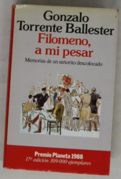 Filomeno, a mi pesar memorias de un señorito descolocado