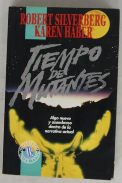 Tiempo de mutantes