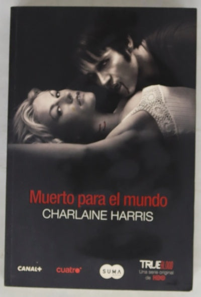 Muerto para el mundo : (trueblood)
