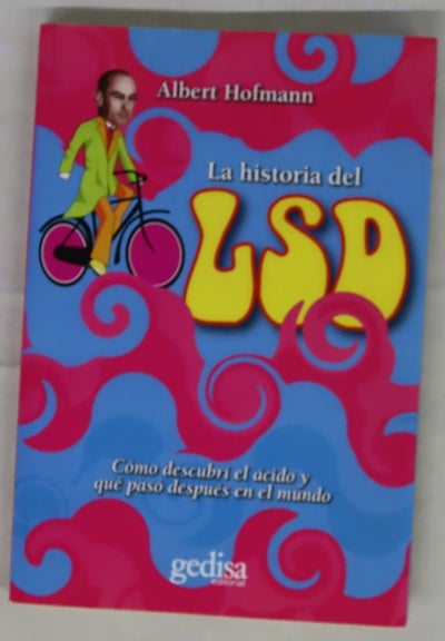 La historia del LSD 