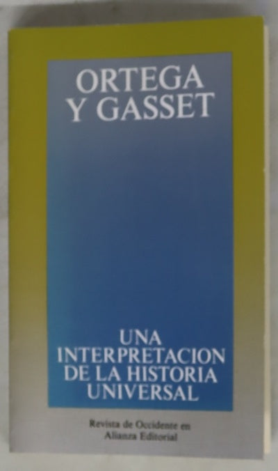 Una interpretación de la historia universal 