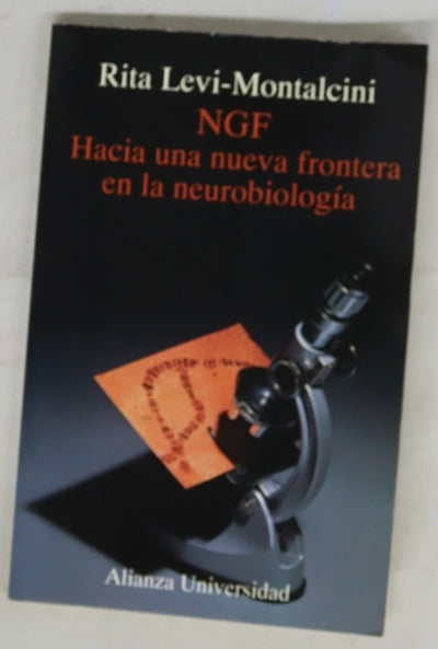 NGF hacia una nueva frontera en la neurobiología