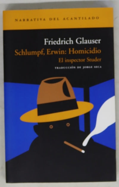 Schlumpf, Erwin: homicidio el inspector Studer