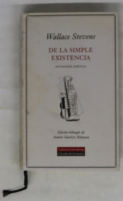 De la simple existencia antología poética