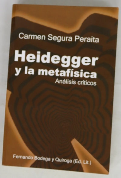 Heidegger y la metafísica análisis críticos