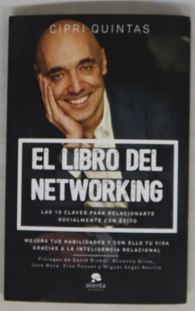 El libro del networking : las 15 claves para relacionarte socialmente con éxito