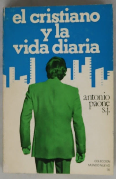 El cristiano y la vida diaria