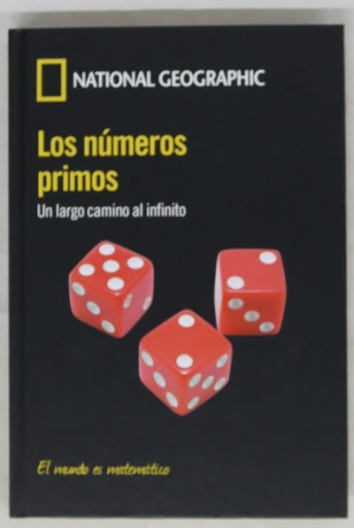 Los números primos : un largo camino al infinito