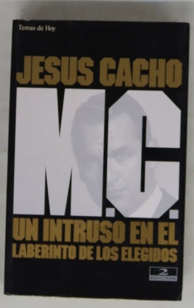 M.C. un intruso en el laberinto de los elegidos