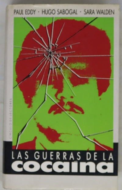 Las guerras de la cocaína