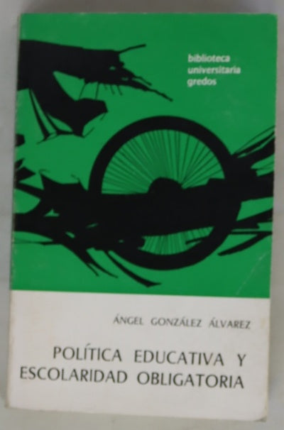 Política educativa y escolaridad obligatoria