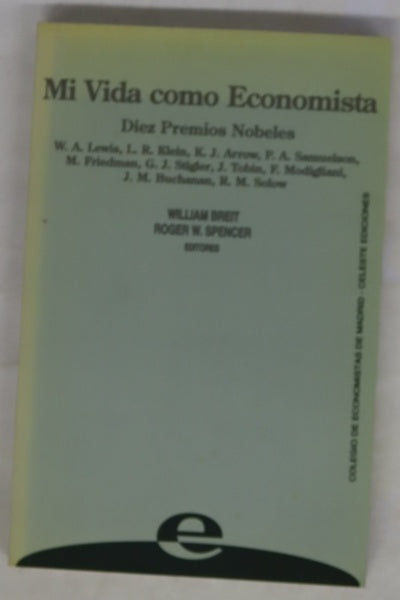 Mi vida como economista diez premios noveles