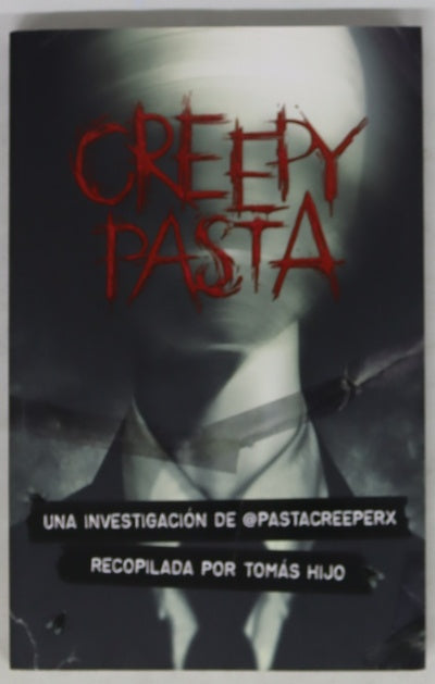 Creepy pasta : una investigación de @Pastacreeperx