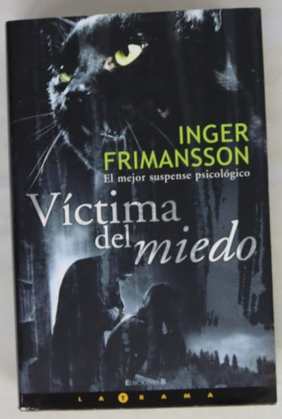 Víctima del miedo