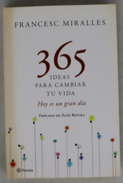 365 ideas para cambiar tu vida