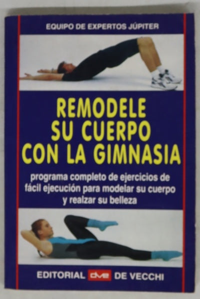 Remodele su cuerpo con la gimnasia