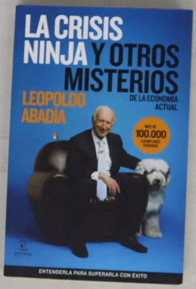 La crisis ninja y otros misterios de la economía actual