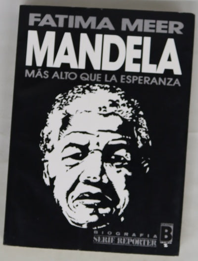 Mandela: más alto que la esperanza