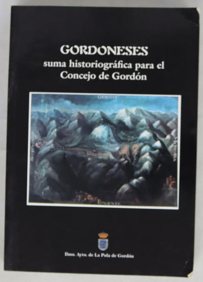 Gordoneses suma historiográfica para el Concejo de Gordón