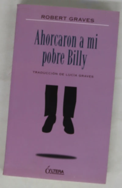 Ahorcaron a mi pobre Billy